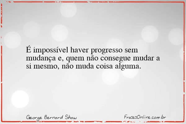 Frase de George Bernard Shaw