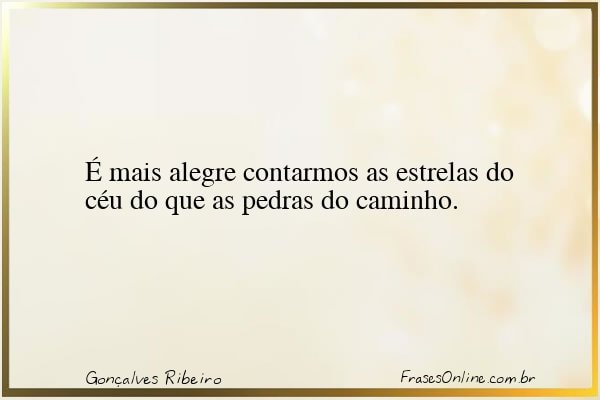 Frase de Gonçalves Ribeiro