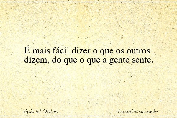 Frase de Gabriel Chalita