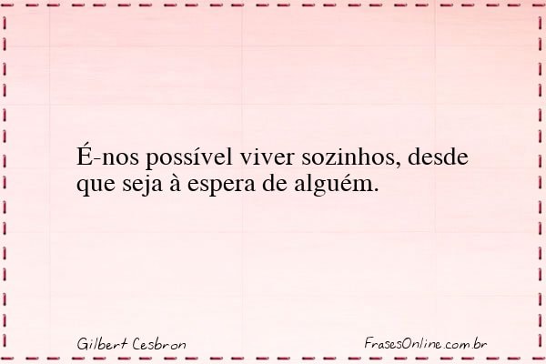 Frase de Gilbert Cesbron