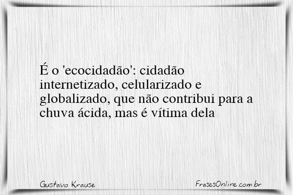 Frase de Gustavo Krause