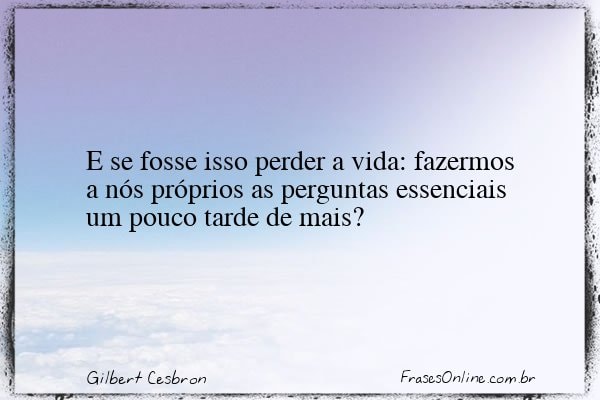 Frase de Gilbert Cesbron