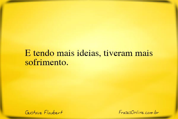 Frase de Gustave Flaubert