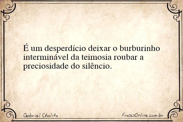 Frase de Gabriel Chalita