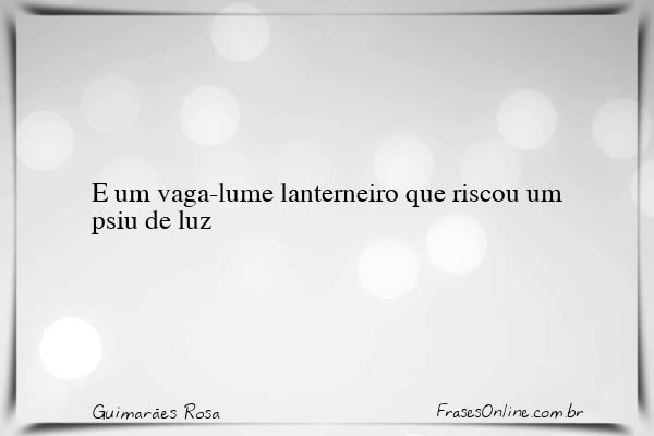 Frase de Guimarães Rosa