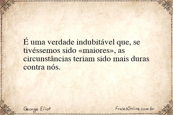 Frase de George Eliot