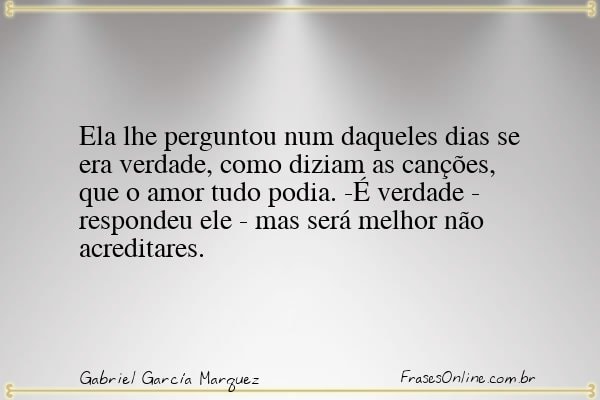 Frase de Gabriel García Marquez