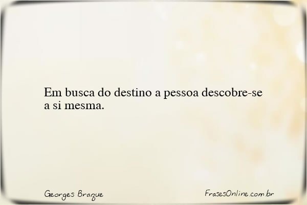 Frase de Georges Braque