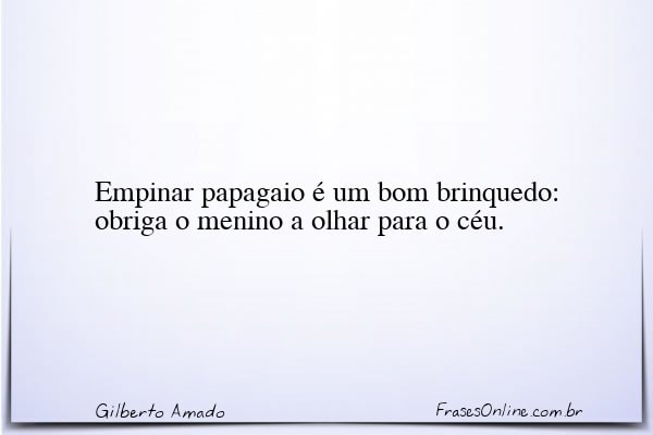 Frase de Gilberto Amado