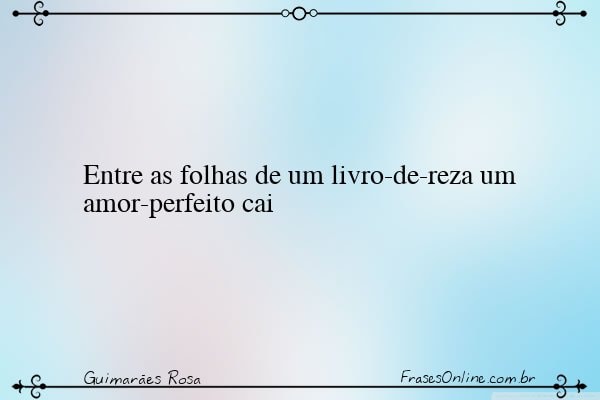 Frase de Guimarães Rosa