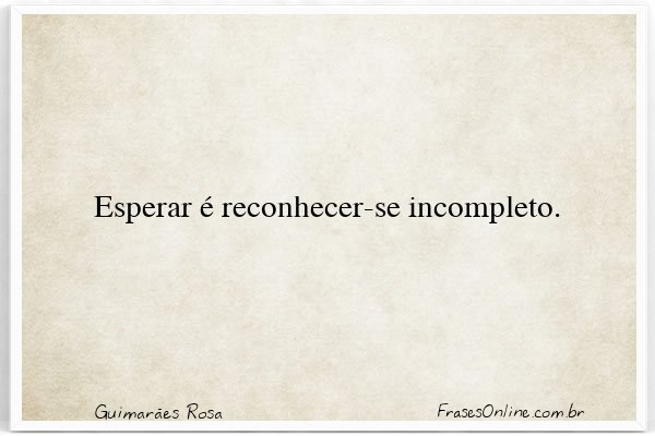 Frase de Guimarães Rosa