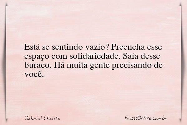 Frase de Gabriel Chalita