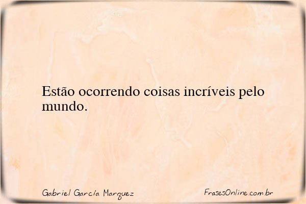 Frase de Gabriel García Marquez