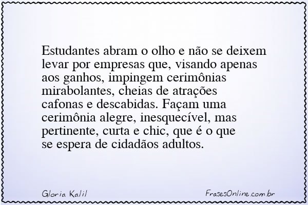Frase de Gloria Kalil