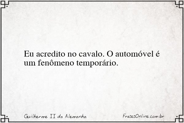 Frase de Guilherme II da Alemanha