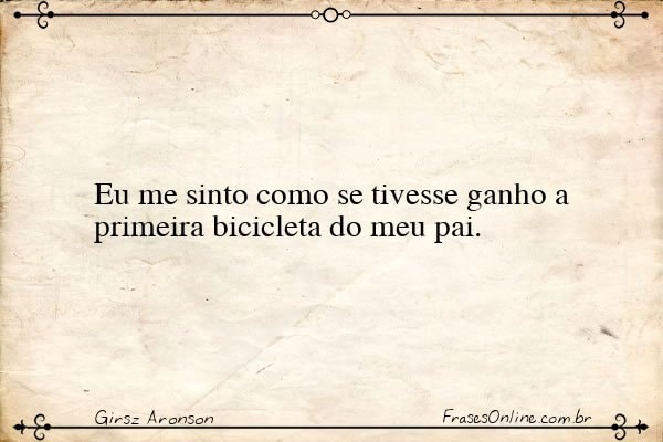 Frase de Girsz Aronson
