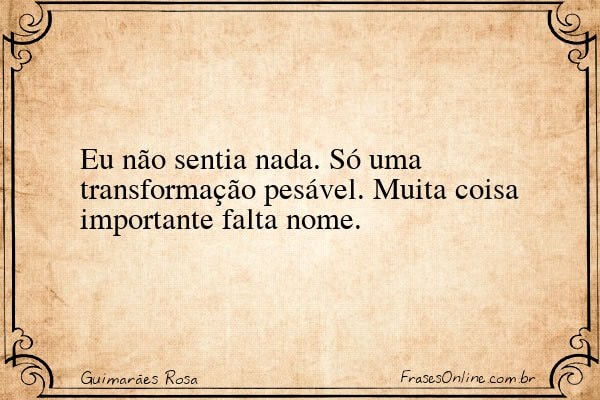 Frase de Guimarães Rosa