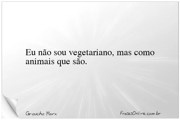 Frase de Groucho Marx