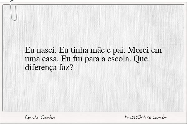 Frase de Greta Garbo