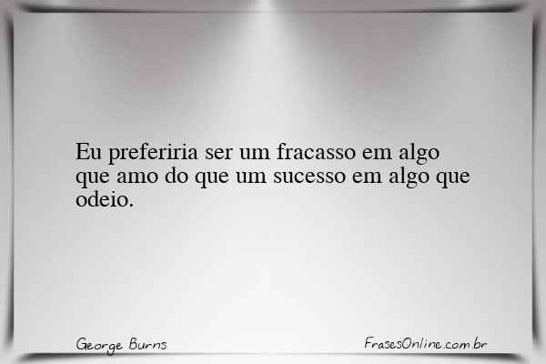 Frase de George Burns