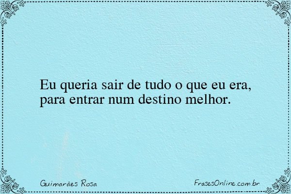 Frase de Guimarães Rosa