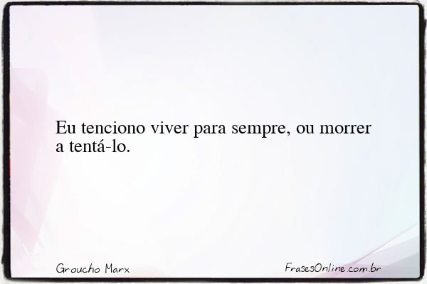 Frase de Groucho Marx