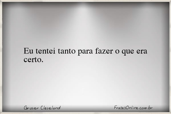 Frase de Grover Cleveland