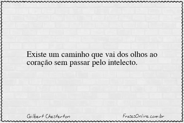 Frase de Gilbert Chesterton