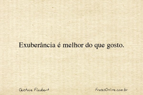 Frase de Gustave Flaubert
