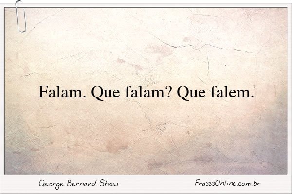 Frase de George Bernard Shaw