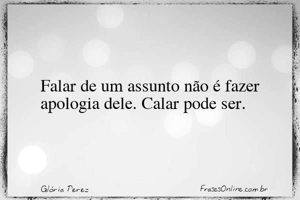 Frase de Glória Perez