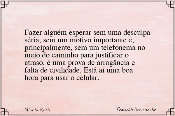 Frase de Gloria Kalil