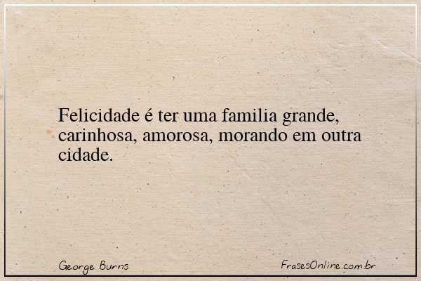 Frase de George Burns