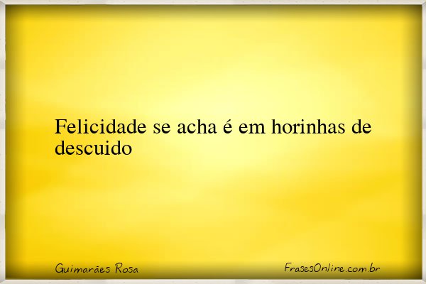 Frase de Guimarães Rosa