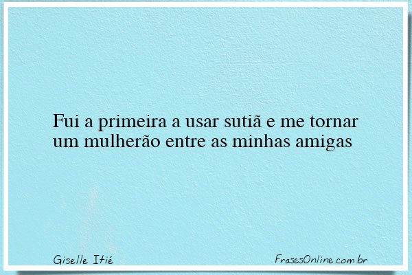 Frase de Giselle Itié