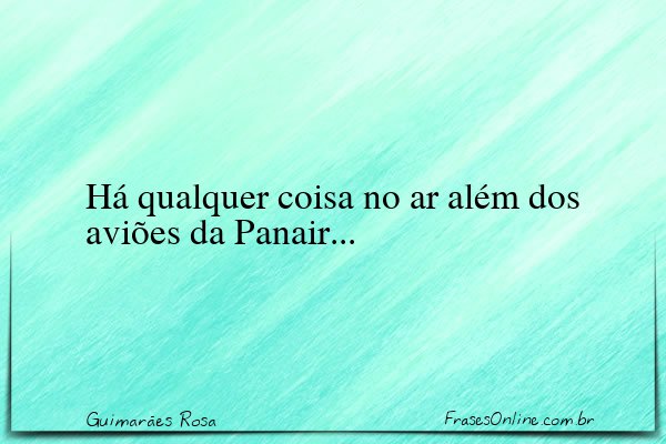 Frase de Guimarães Rosa
