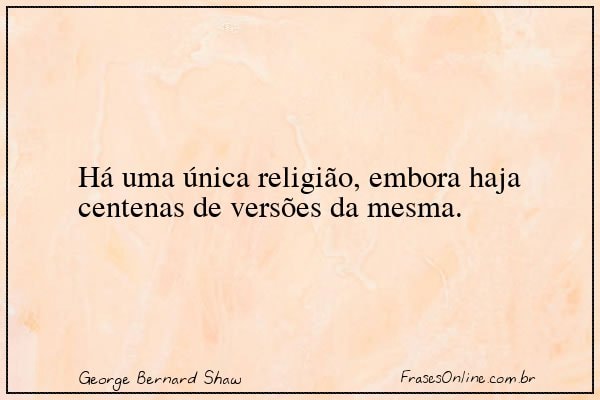 Frase de George Bernard Shaw