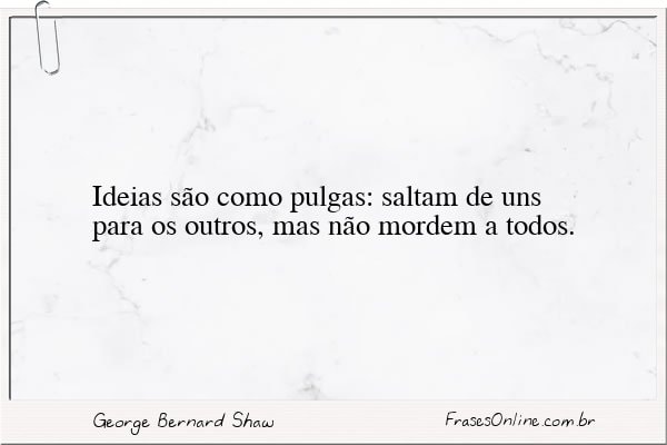 Frase de George Bernard Shaw