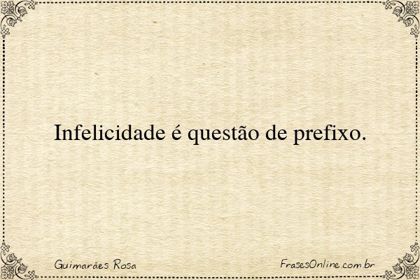 Frase de Guimarães Rosa
