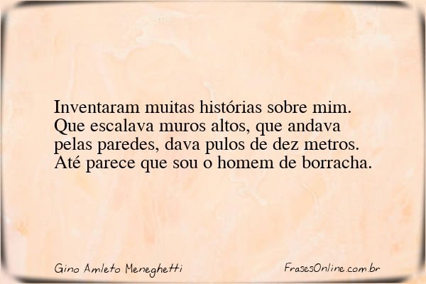 Frase de Gino Amleto Meneghetti