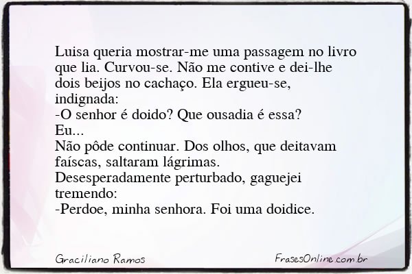 Frase de Graciliano Ramos