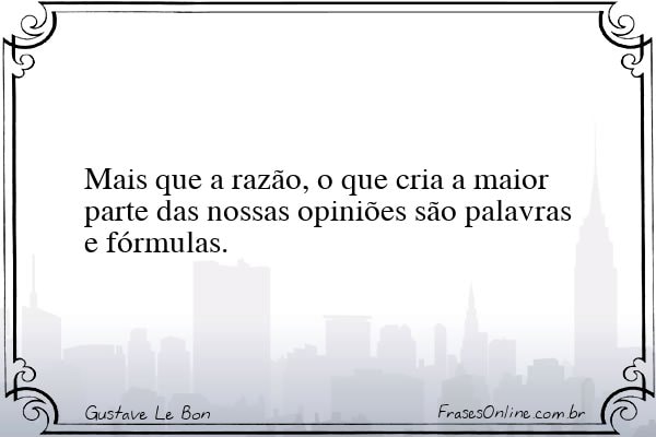 Frase de Gustave Le Bon