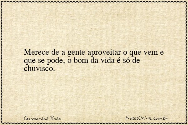 Frase de Guimarães Rosa