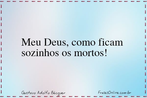 Frase de Gustavo Adolfo Bécquer