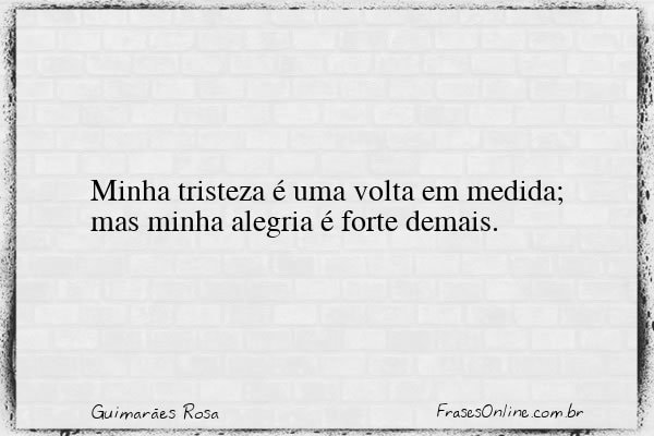 Frase de Guimarães Rosa