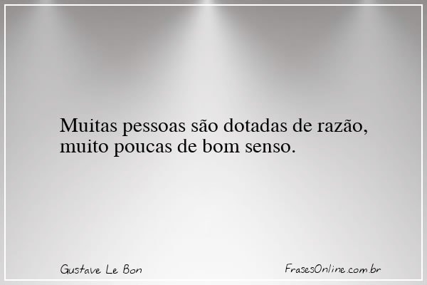 Frase de Gustave Le Bon