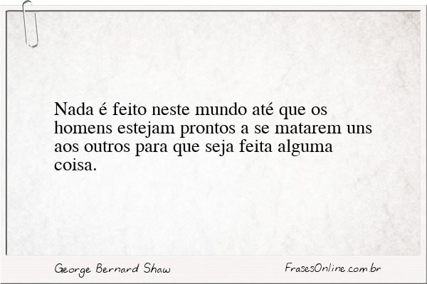 Frase de George Bernard Shaw