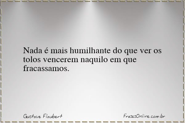 Frase de Gustave Flaubert
