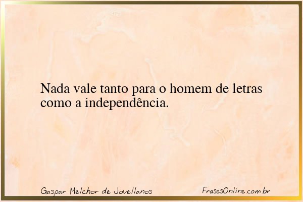 Frase de Gaspar Melchor de Jovellanos