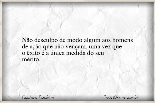 Frase de Gustave Flaubert